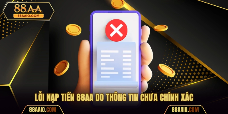 Lỗi gửi vốn do thông tin chưa chính xác